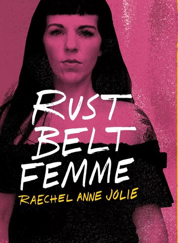 Rust Belt Femme Raechel Anne Jolie