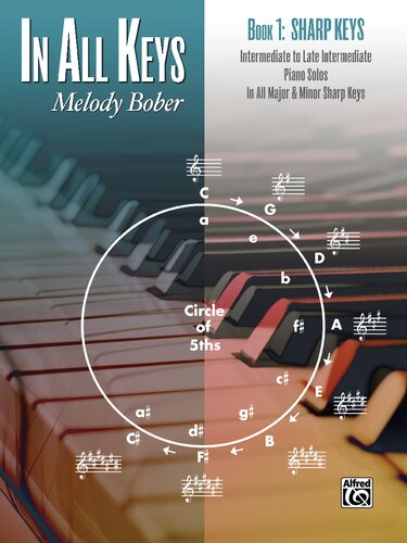 In All Keys Flat Keys Bk 2 Intermediate To Late Intermediate Piano Solos In All Major And Minor Flat Keys 1st Edition Melody Bober