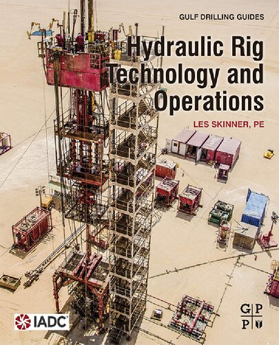 Hydraulic Rig Technology And Operations Gulf Drilling Guides Les Skinner