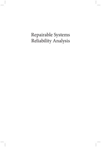 Repairable Systems Reliability Analysis A Comprehensive Framework Performability Engineering Series 1st Edition Rajiv Nandan Rai