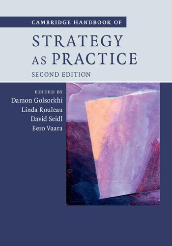 Cambridge Handbook Of Strategy As Practice 2nd Edition Damon Golsorkhi Editor