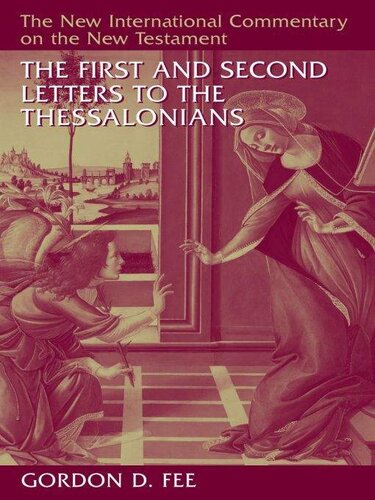 The First And Second Letters To The Thessalonians The New International Commentary On The New Testament Revised Hardbound Gordon D Fee