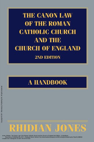 The Canon Law Of The Roman Catholic Church And The Church Of England A Handbook Rhidian Jones