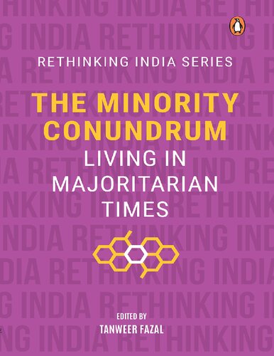 The Minority Conundrum Living In Majoritarian Times Tanweer Fazal
