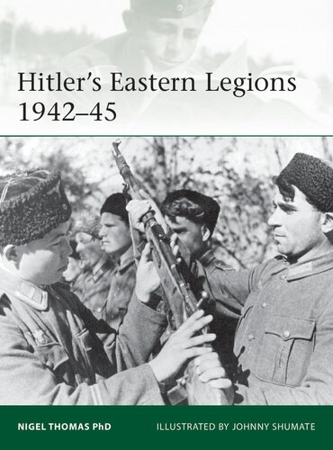 Hitlers Eastern Legions 194245 Elite Illustrated Nigel Thomas