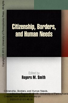 Citizenship Borders And Human Needs Democracy Citizenship And Constitutionalism Rogers M Smith Editor