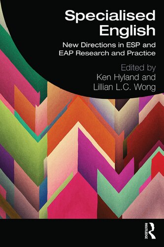 Specialised English New Directions In Esp And Eap Research And Practice 1st Edition Hyland Ken