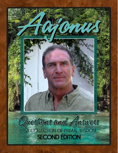 Aajonus Questions And Answers 2nd Edition Aajonus Vonderplanitz
