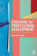 Coaching For Professional Development Using Literature To Support Success 1st Edition Christine A Eastman