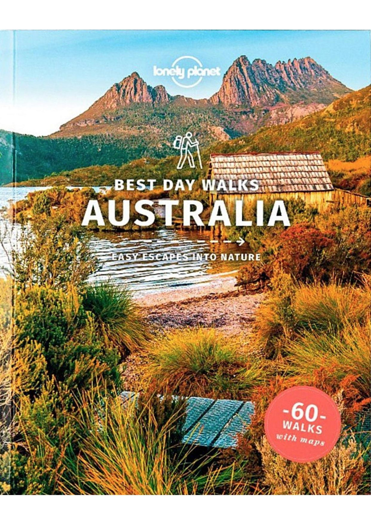 Lonely Planet Best Day Walks Australia Anna Kaminski Monique Perrin
