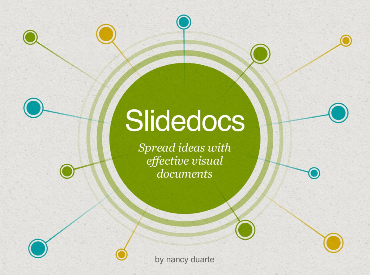 Slidedocs Spread Ideas With Effective Visual Documents Nancy Duarte
