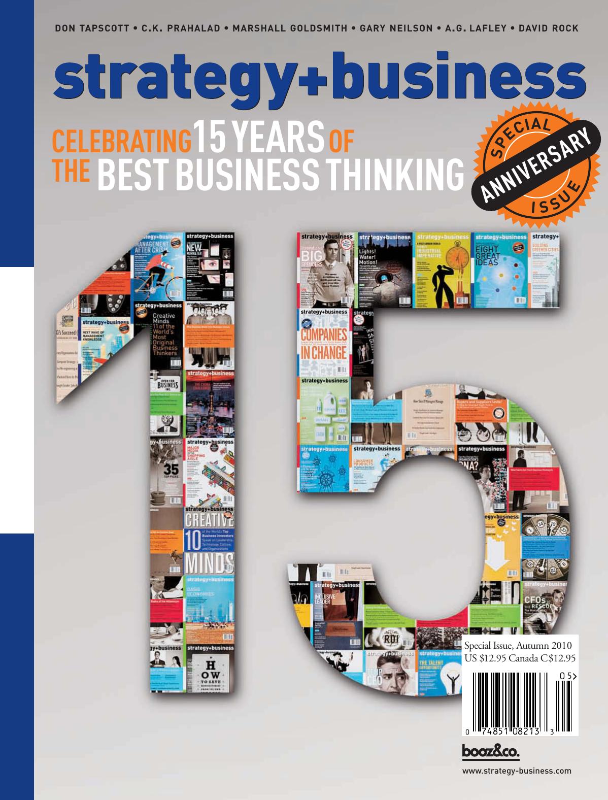 Strategybusiness Issue 15 Years Of Issue Autumn 2010 Art Kleiner Editor In Chief