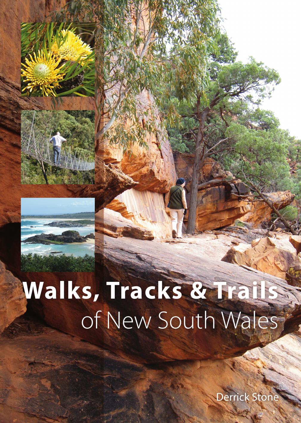 Walks Tracks Trails Of New South Wales Derrick Stone