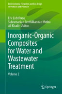 Inorganicorganic Composites For Water And Wastewater Treatmentvolume 2 Eric Lichtfouse