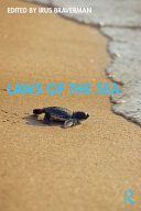Laws Of The Sea Interdisciplinary Currents 1st Edition Irus Braverman