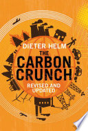 The Carbon Crunch Dieter Helm