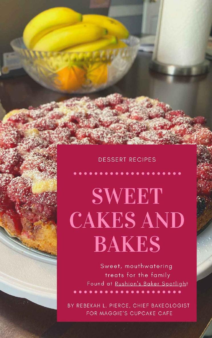 Sweet Cakes And Bakes Rebekah L Pierce