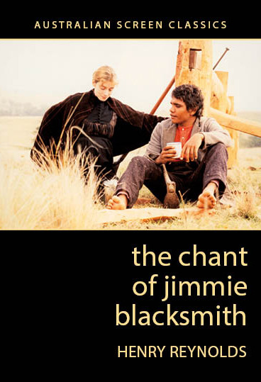 The Chant Of Jimmie Blacksmith Henry Reynolds