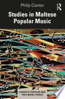 Studies In Maltese Popular Music 1st Edition Philip Ciantar