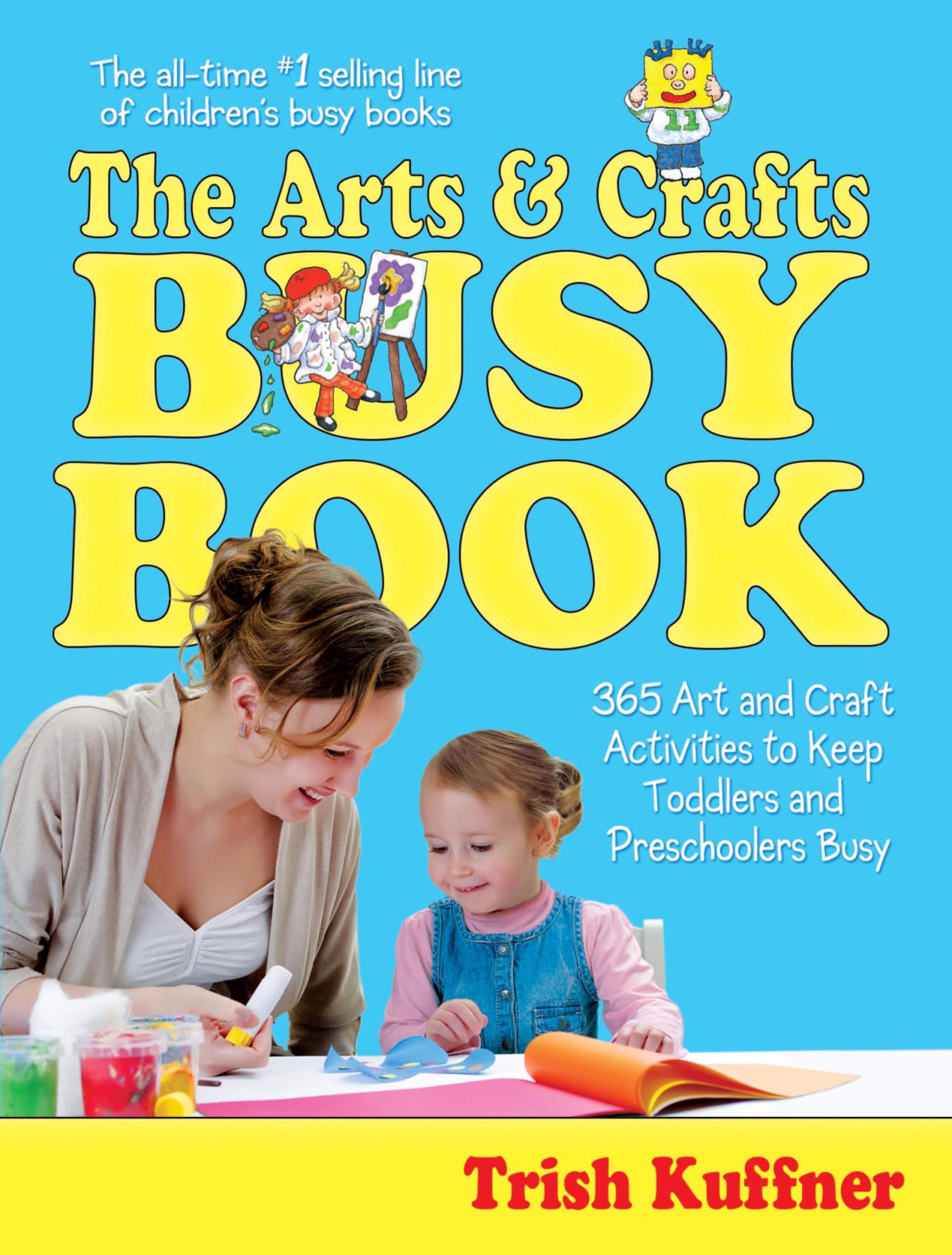 The Arts Crafts Busy Book Trish Kuffner
