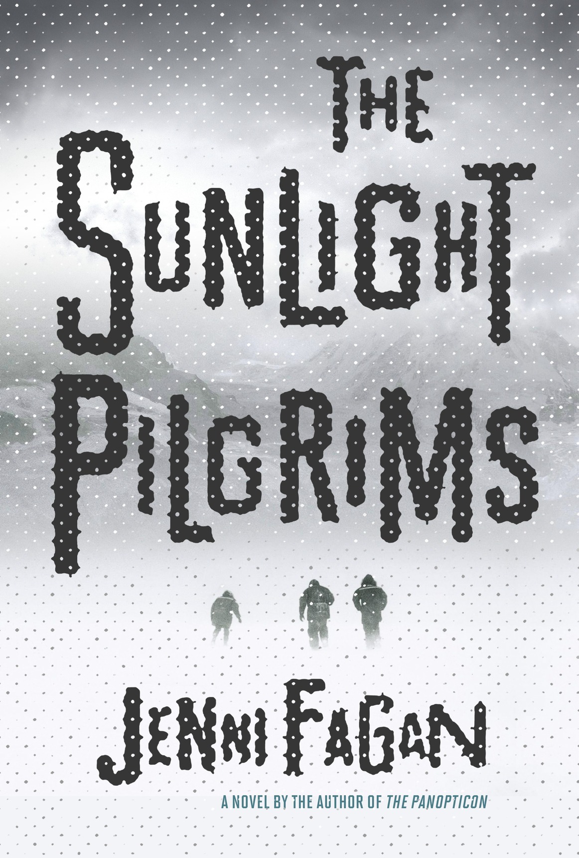 The Sunlight Pilgrims Jenni Fagan