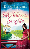 The Silk Merchants Daughter Dinah Jefferies