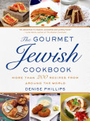 The Gourmet Jewish Cookbook Denise Phillips