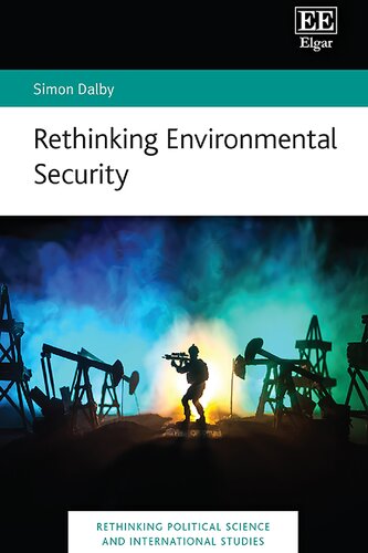 Rethinking Environmental Security Simon Dalby