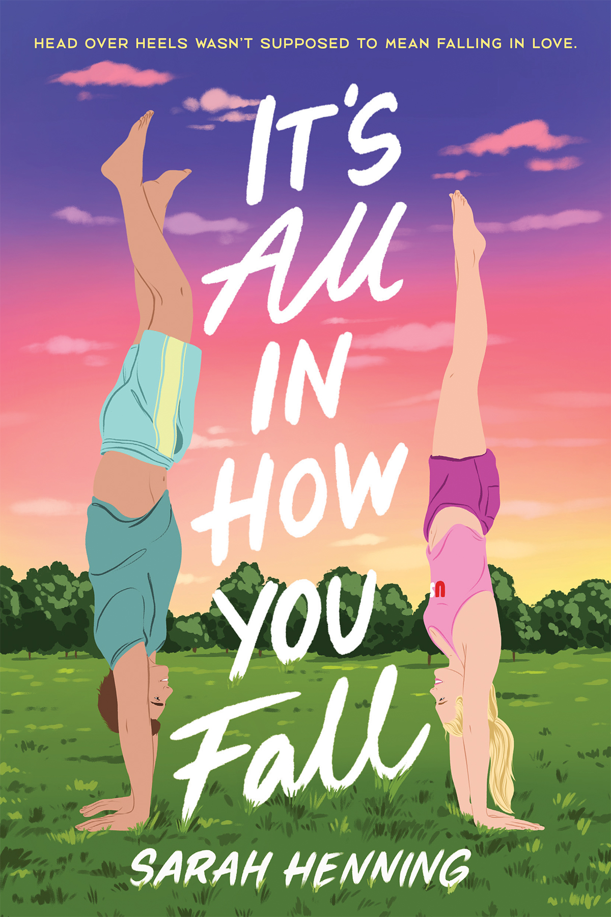 Its All In How You Fall 1st Edition Sarah Henning