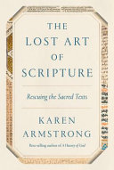 The Lost Art Of Scripture Karen Armstrong