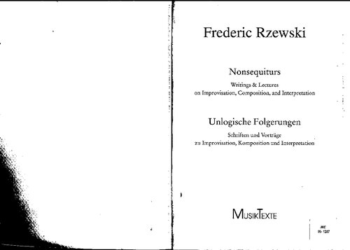 Nonsequiturs Writings Lectures On Improvisation Composition And Interpretation Frederic Rzewski