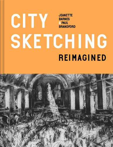 City Sketching Reimagined Ideas Exercises Inspiration Jeanette Barnes