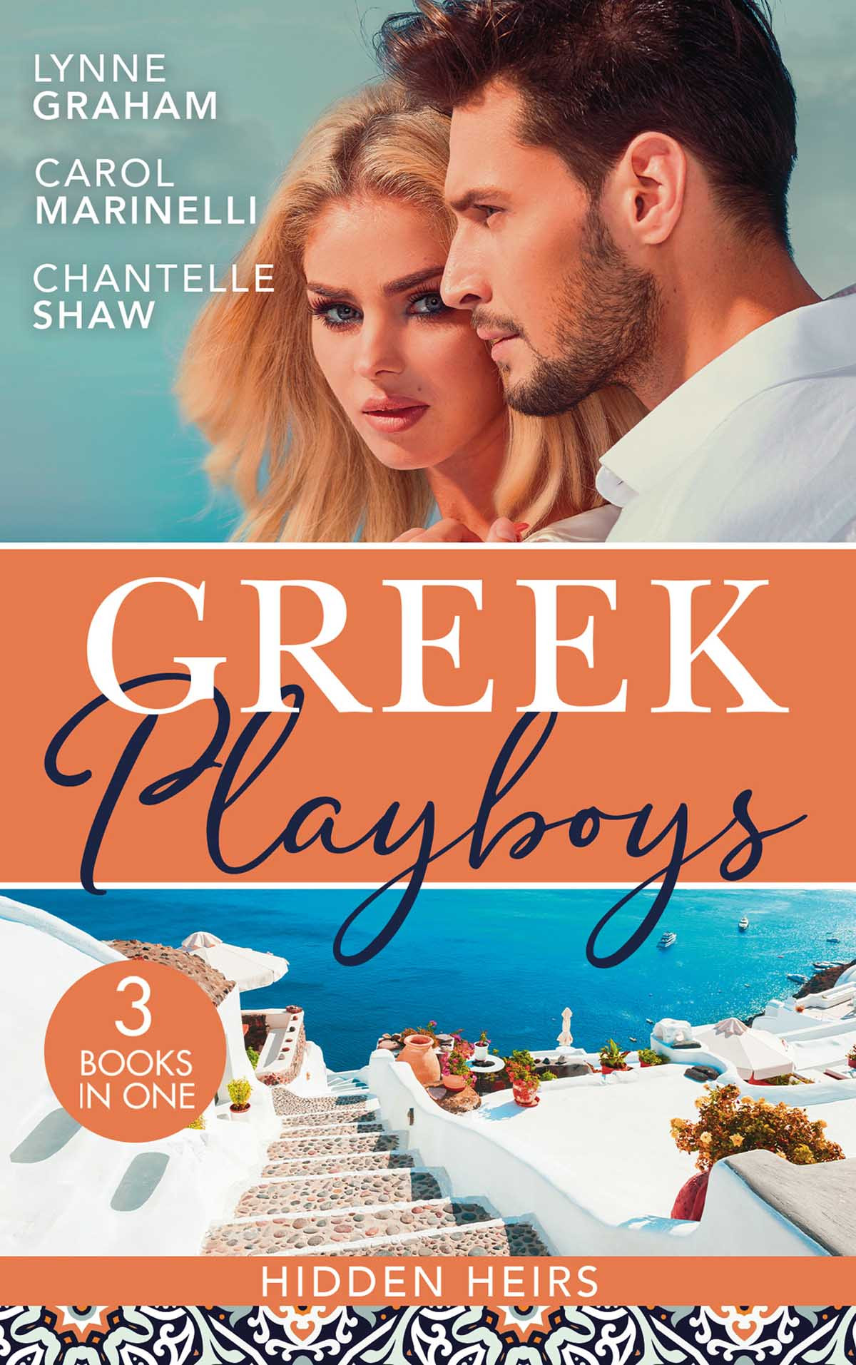 Greek Playboys Hidden Heirs Lynne Graham Carol Marinelli Chantelle Shaw