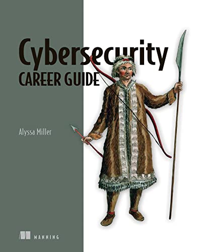 Cybersecurity Career Guide Alyssa Miller