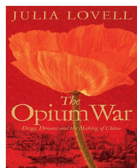 The Opium War 2011 Julia Lovell