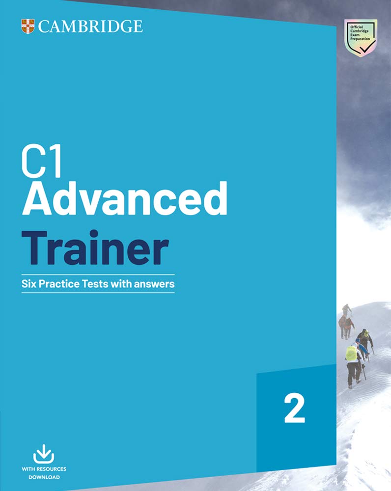 C1 Advanced Trainer 2 Practice Tests With Answers 1st Edition Cambridge University Press