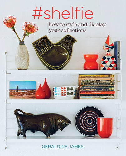 Shelfie How To Style And Display Your Collections Geraldine James