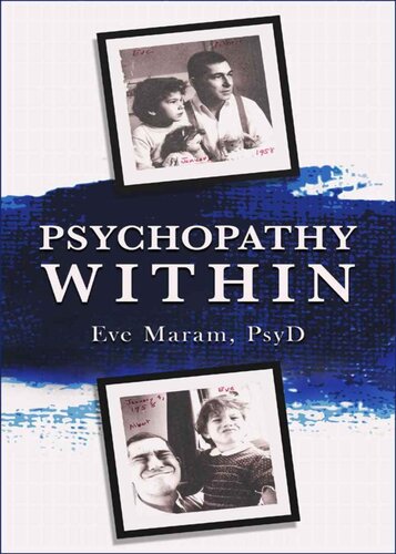 Psychopathy Within Eve Maram