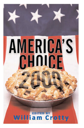 Americas Choice 2000 William Crotty