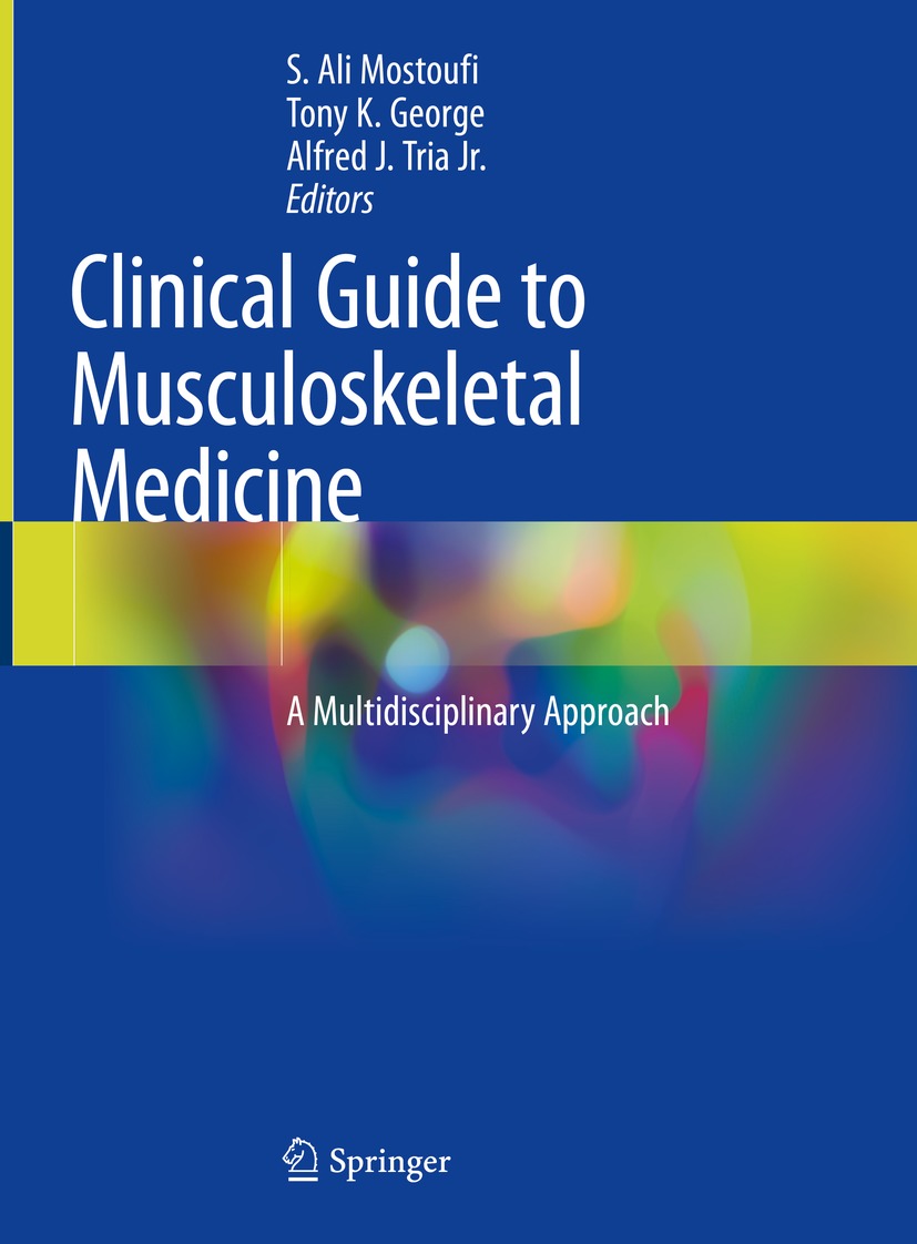 Clinical Guide To Musculoskeletal Medicine S Ali Mostoufi Tony K George