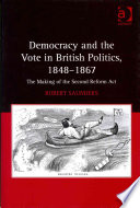 Democracy And The Vote In British Politics 18481867 1st Edition Robert Saunders
