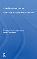 Is The Holocaust Unique Perspectives On Comparative Genocide 2nd Edition Alan S Rosenbaum
