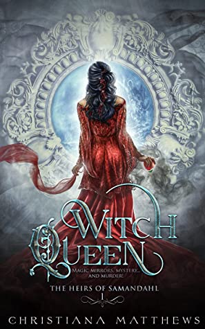 Witch Queen 1st Edition Christiana Matthews