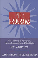 Peer Programs An Indepth Look At Peer Programs Planning Implementation And Administration 2nd Edition Judith A Tindall