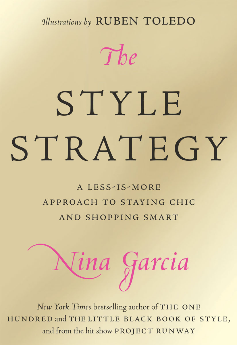 The Style Strategy Nina Garcia