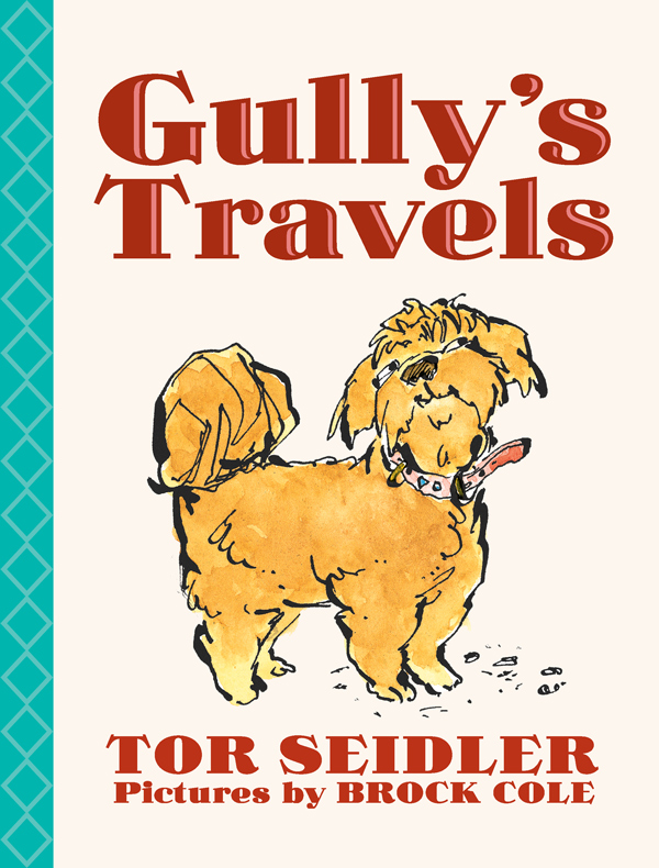 Gullys Travels Tor Seidler