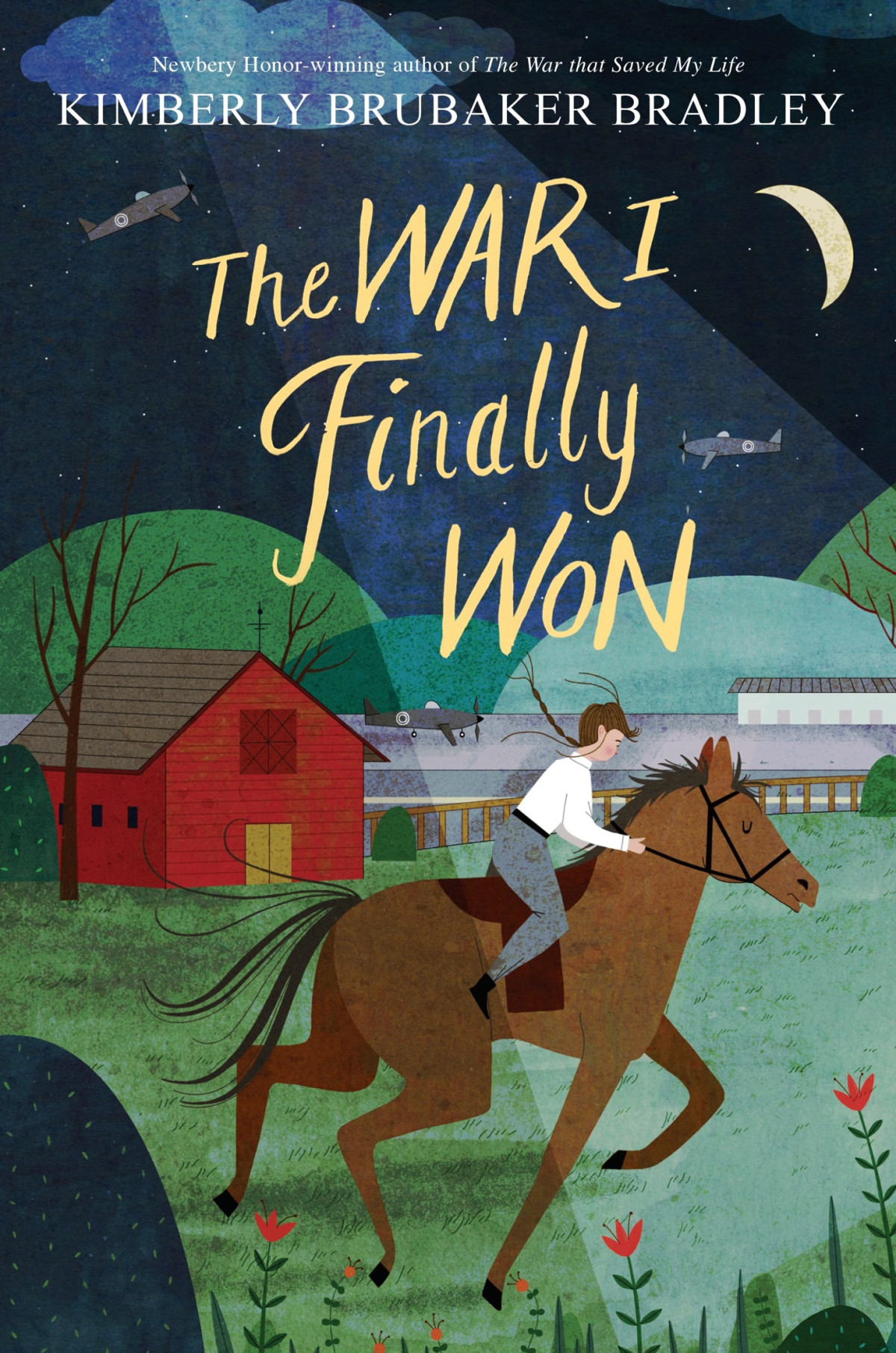 The War I Finally Won Bradley Kimberly Brubaker