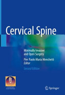 Cervical Spine Minimally Invasive And Open Surgery 2nd Edition Pier Paolo Maria Menchetti