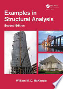 Examples In Structural Analysis 2nd Edition William Mc Mckenzie