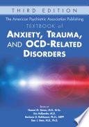 The American Psychiatric Association Publishing Textbook Of Anxiety Trauma And Ocdrelated Disorders Third Edition Naomi M Simon
